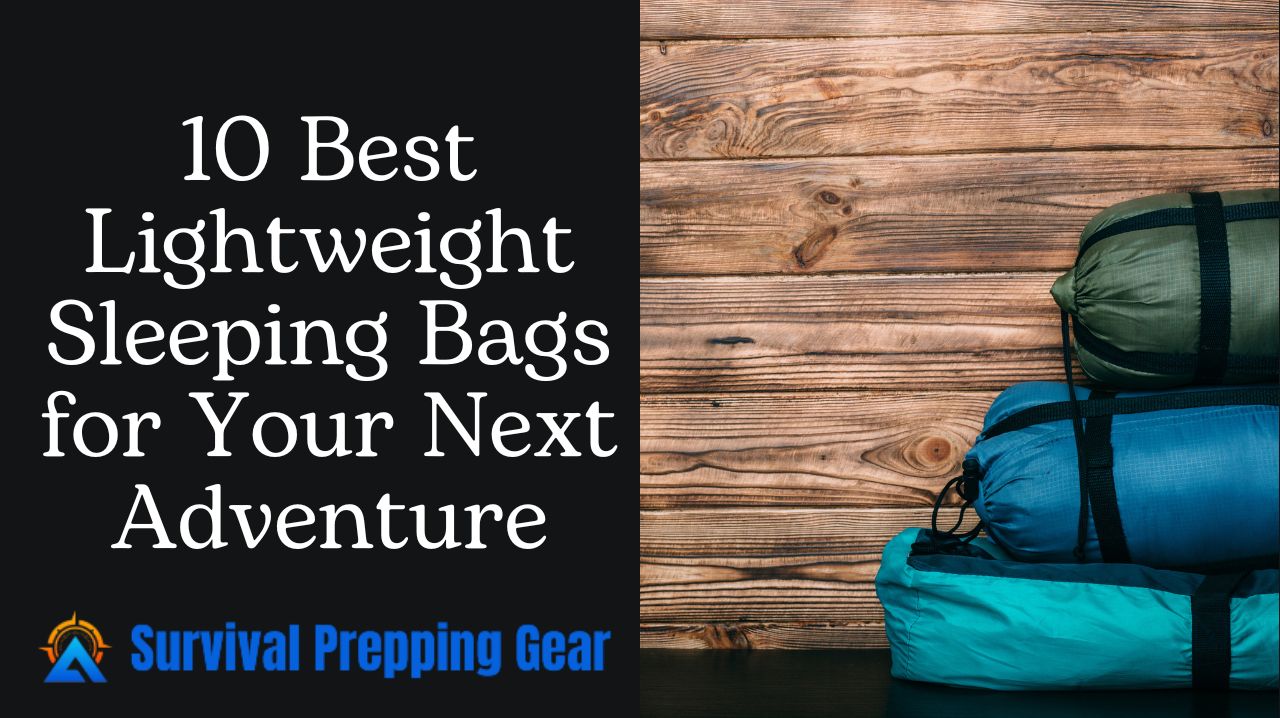 Lightweight Sleeping Bags