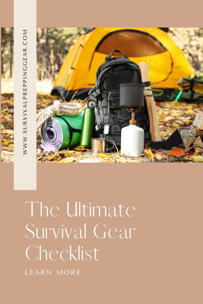 The Ultimate Survival Gear Checklist
